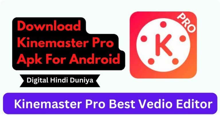 Download Kinemaster Pro Apk For Android